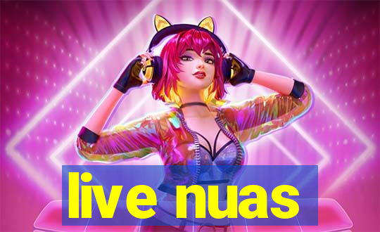 live nuas